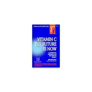   Vitamin C The Future is Now   Bland, (Books)