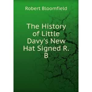   Little Davys New Hat Signed R.B Robert Bloomfield  Books