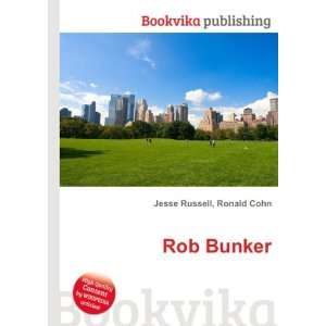  Rob Bunker Ronald Cohn Jesse Russell Books