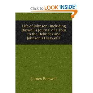   Tour to the Hebrides and Johnsons Diary of a . James Boswell Books