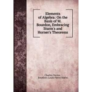   Horners Theorems Bourdon (Louis Pierre Marie) Charles Davies  Books