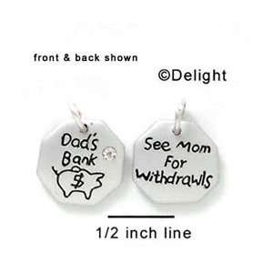   Bank, See Mom for Withdrawals   Silver Resin Charm