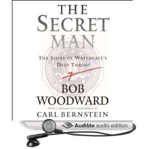   Deep Throat (Audible Audio Edition): Bob Woodward, Boyd Gaines: Books