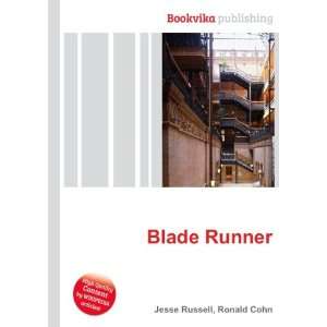  Blade Runner: Ronald Cohn Jesse Russell: Books