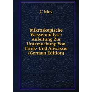   Von Trink  Und Abwasser (German Edition) (9785877139077): C Mez: Books