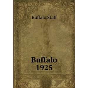  Buffalo 1925 Buffalo Staff Books