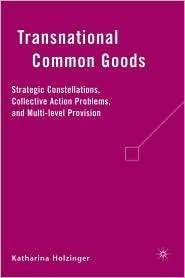 Transnational Common Goods Strategic Constellations, Collective 