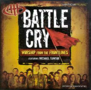 Battle Cry Worship From the Frontlines CD NEW CR  