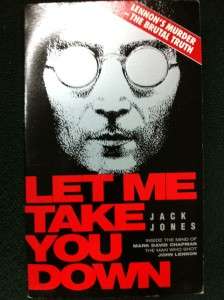 LET ME TAKE YOU DOWN~JOHN LENNON~PB BOOK~1992~JACK JONES~  