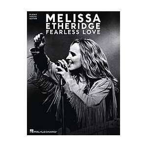  Hal Leonard Melissa Etheridge   Fearless Love PVG Songbook 