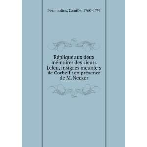    en prÃ©sence de M. Necker Camille, 1760 1794 Desmoulins Books