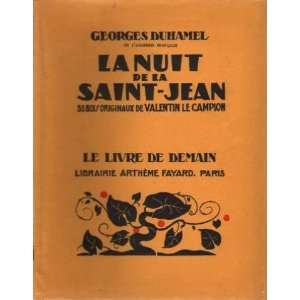  la Saint Jean. 35 bois de Valentin le campion: Duhamel Georges: Books