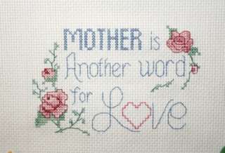 COMPLETED CROSS STITCH ,MOTHER IS ANOTHER WORD FOR LOVE  
