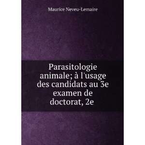   candidats au 3e examen de doctorat, 2e . Maurice Neveu Lemaire Books
