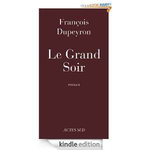 Le Grand Soir (Domaine Français) François Dupeyron  