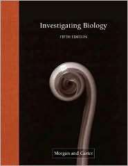 Investigating Biology Lab Manual, (0805371796), Judith Giles Morgan 