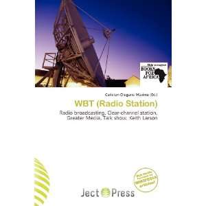   WBT (Radio Station) (9786200594051): Carleton Olegario Máximo: Books