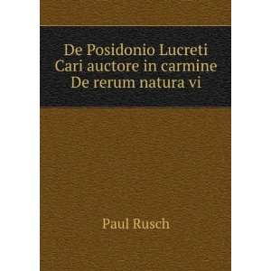   Lucreti Cari auctore in carmine De rerum natura vi Paul Rusch Books