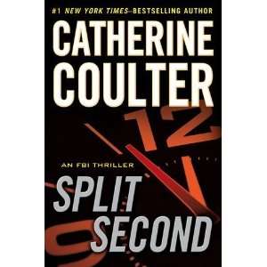   Split Second (An FBI Thriller) [Hardcover] Catherine Coulter Books