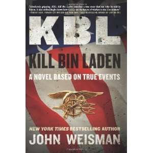  KBL Kill Bin Laden A Novel Based on True Events 
