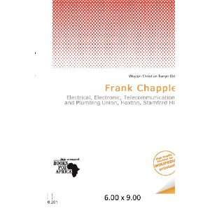    Frank Chapple (9786200613417): Waylon Christian Terryn: Books