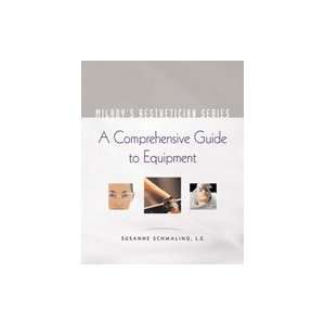 Miladys Aesthetician Series: A Comprehensive Guide to Equipment, 1st 