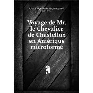  Voyage de Mr. le Chevalier de Chastellux en AmÃ©rique 