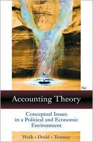 Accounting Theory Conceptual Issues in a Political and Economic 
