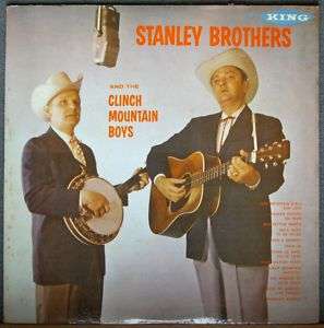 Stanley Brothers Clinch Mountain Boys King 615 Orig 50s  