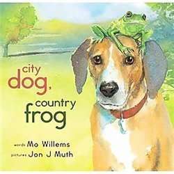 NEW City Dog, Country Frog   Willems, Mo/ Muth, Jon J.  