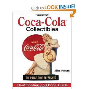   Warmans Coca Cola Collectibles Id [Paperback] Allen Petretti Books