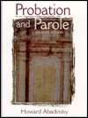 Probation and Parole, (0130214590), Howard Abadinsky, Textbooks 