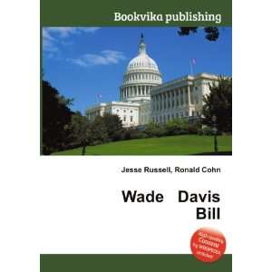 Wade Davis Bill Ronald Cohn Jesse Russell  Books