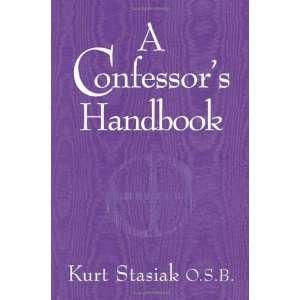  A Confessors Handbook Revised and Expanded Edition 