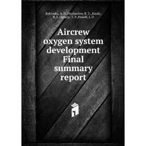  Aircrew oxygen system development Final summary report A 