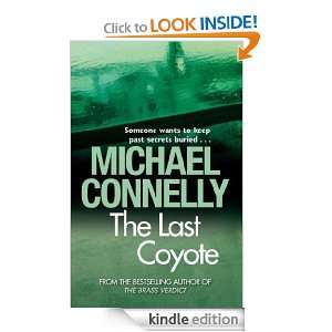 The Last Coyote Michael Connelly  Kindle Store