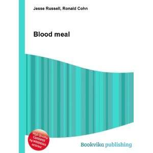 Blood meal Ronald Cohn Jesse Russell Books