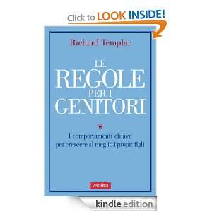 Le regole per i genitori (Italian Edition) Richard Templar, A 