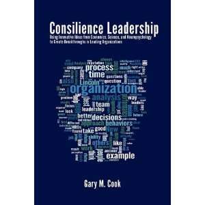  Consilience Leadership Using Innovative Ideas from 