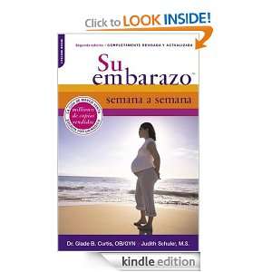 Su Embarazo Semana a Semana: Segunda Edicion (Spanish Edition): Glade 