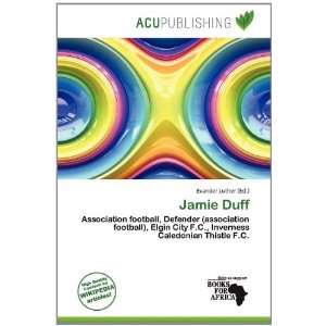  Jamie Duff (9786139506088): Evander Luther: Books