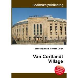  Van Cortlandt Village Ronald Cohn Jesse Russell Books
