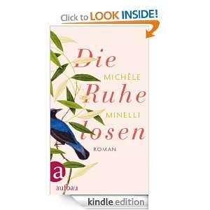 Die Ruhelosen Roman (German Edition) Michèle Minelli  