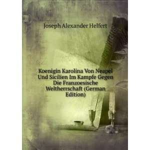   Weltherrschaft (German Edition) Joseph Alexander Helfert Books