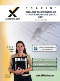   Praxis English to Speakers of Other Languages (ESOL 