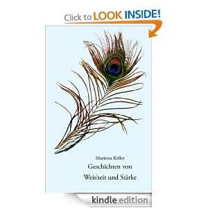 Geschichten von Weisheit und Stärke (German Edition) Marietta Keller 