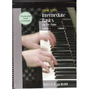   Intermediate Basics for the Piano Linda. Wehrli, Barry. Wehrli Books