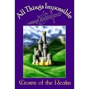   Impossible Crown of the Realm (9780578049168) Dalton K Reed Books
