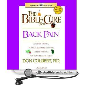 The Bible Cure For Back Pain Ancient Truths, Natural Remedies and the 