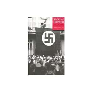  Backing Hitler Consent & Coercion in Nazi Germany Books